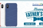 HAPPY FATHER'S DAY - Giảm ngay 25% khi mua hàng online