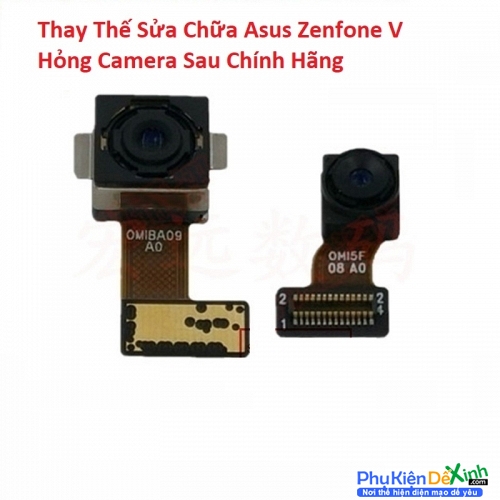   Asus Zenfone 5Z Hư Hỏng Camera Sau Chính Hãng