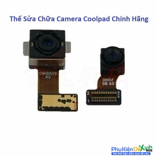 Thế  Camera Coolpad E501 Chính Hãng 