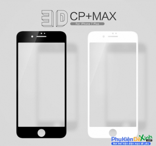 Miếng Dán Kính Cường Lực Full iPhone 7 Hiệu Nillkin 3D CP+ Max