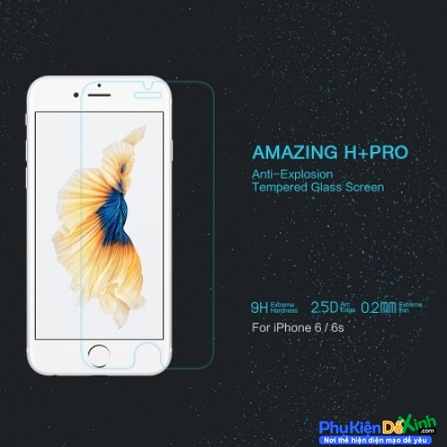 Miếng Dán Kính Cường Lực iPhone 6 Hiệu Nillkin 9H+ Pro