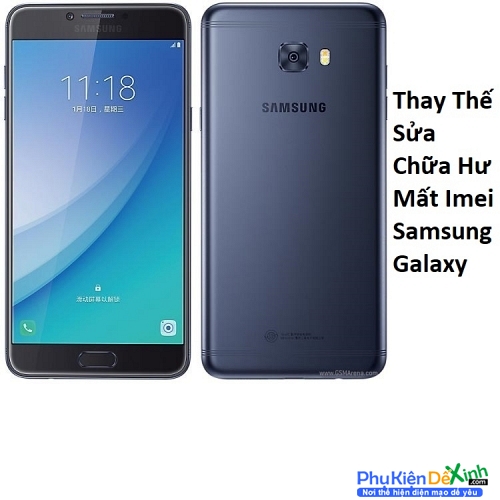   Hư Mất Imei Samsung Galaxy C7 Pro
