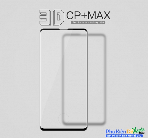 Miếng Dán Kính Cường Lực Full Màn Samsung Galaxy S10 Nillkin 3D CP+ Max