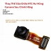 HTC U11 Hư Hỏng Camera Sa...