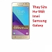 Hư Mất Imei Samsung Galaxy J2...