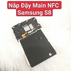 Nắp Đậy Main NFC Samsung S8 Zin Tháo Máy