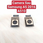 Cụm Camera Sau Samsung A5 2016  A510 Hư, Mờ Mất Nét Thay Lấy Liền Zin Tháo Máy
