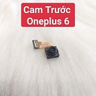 Cụm Camera Trước Oneplus 6 / One Plus 6 Hư, Mờ Mất Nét Thay Lấy Liền Zin Tháo Máy