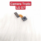 Cụm Camera Trước LG G7 Thin Q Hư, Mờ Mất Nét Thay Lấy Liền Zin Tháo Máy