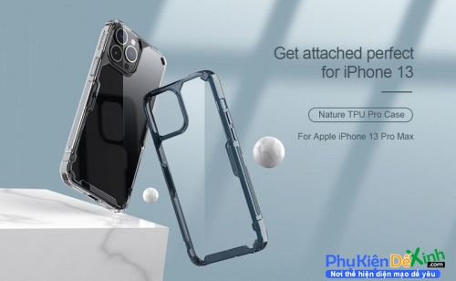 Ốp Lưng iPhone 13 Pro Max Viền Màu Lưng Trong Hiệu Nillkin Nature TPU Pro Case