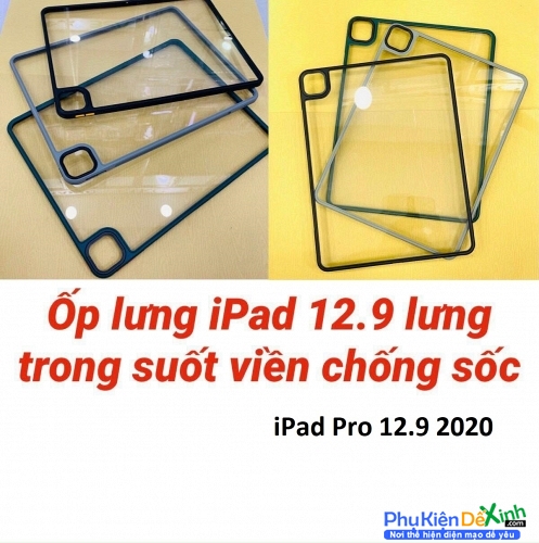 Ốp Lưng iPad Pro 12.9 2020 Hiệu Likgus Viền Màu Lưng Trong Cao Cấp