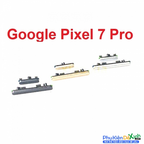 Bộ Nút Nguồn Âm Lượng Ngoài Google Pixel 7 Pro Zin New