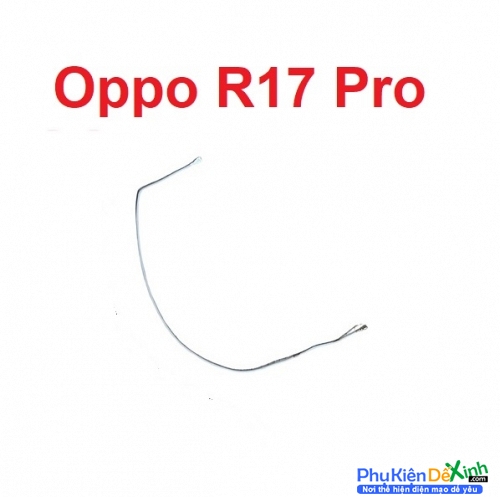 Dây Ăng-ten sóng milimet cho Oppo R17 Pro Zin