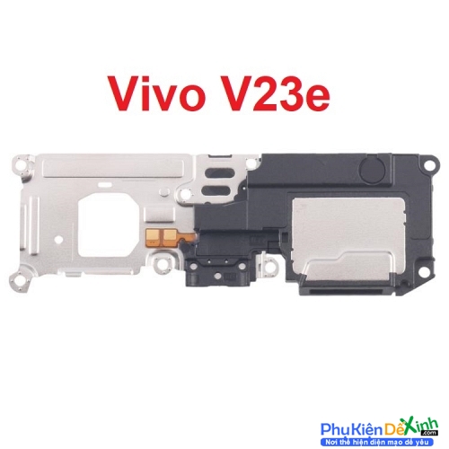 Loa Chuông, Loa Ngoài Vivo V23e New Speaker Ringer Buzzer