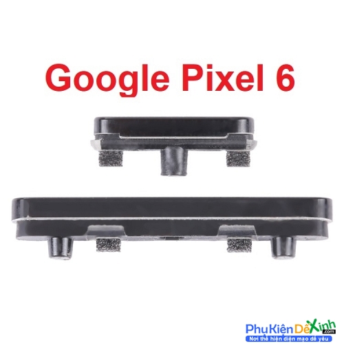 Nút Nguồn Ngoài Google Pixel 6 Âm Lượng Ngoài Power Button and Volume Control Button