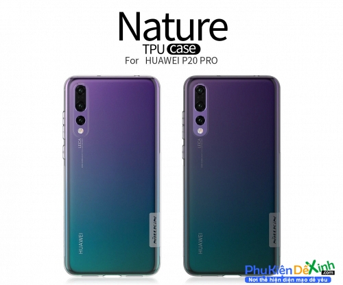 Ốp Lưng Huawei P20 Pro Dẻo Trong Suốt Hiệu Nillkin Ốp Lưng Huawei P20 Pro Dẻo Trong Suốt Hiệu Nillkin