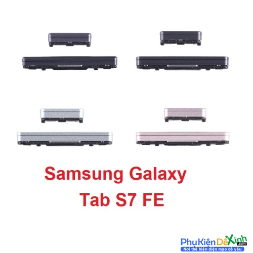 Nút Nguồn, Nút Âm Lượng Ngoài Samsung Tab S7 FE T730 T735 Linh Kiện Thay Thế Khi Mất Hoặc Hỏng