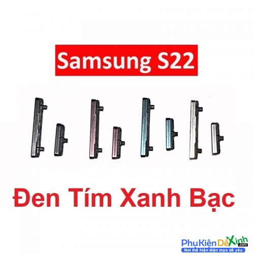 Nút Bấm Nguồn Ngoài Samsung Galaxy S22 Mở, Điều Chỉnh Tăng Giảm Âm Lượng