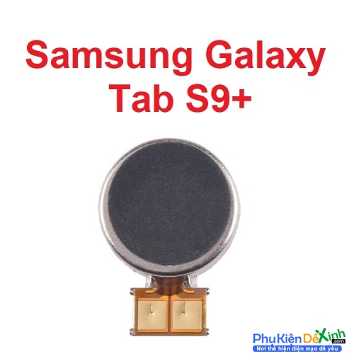 Cục Mô Tơ Rung Samsung Galaxy Tab S9 Plus Vibrator Motor