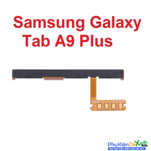 Dây Nút Nguồn Samsung Galaxy Tab A9+ / A9 Plus On Off Âm Lượng Power & Volume Button Flex Cable