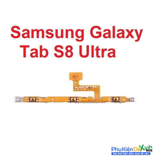 Dây Nút Nguồn Samsung Galaxy Tab S8 Ultra SM-X900 X906 On Off Âm Lượng Power & Volume Button Flex Cable