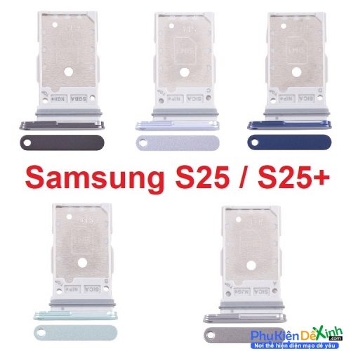 Khay Sim Samsung Galaxy S25 / S25+ SM-S931 / S936 Khay Thay Thế