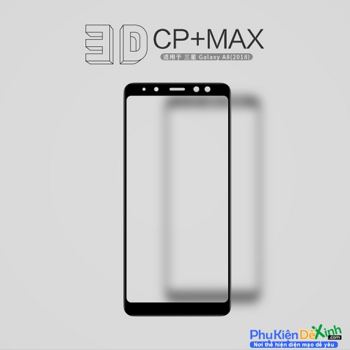 Miếng Dán Kính Cường Lực Full Samsung Galaxy A8 2018 Hiệu Nillkin 3D CP+ Max