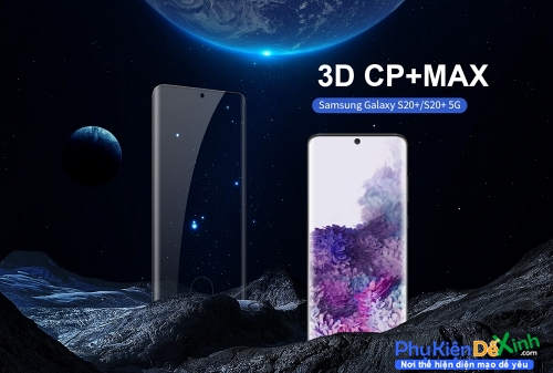 Kính Cường Lực Full Màn Samsung Galaxy S20 Plus Nillkin 3D CP+ Max