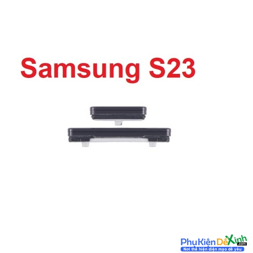 Nút Nguồn Âm Lượng Ngoài Samsung Galaxy S23 Power Button and Volume Control Button
