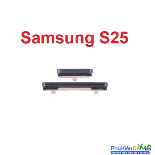Nút Nguồn Âm Lượng Ngoài Samsung Galaxy S25 Power Button and Volume Control Button