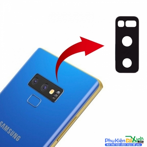 Khắc Phục Samsung Galaxy Note 9 Hư Bể Mặt Kính Camera Lấy Liền Chính Hãng