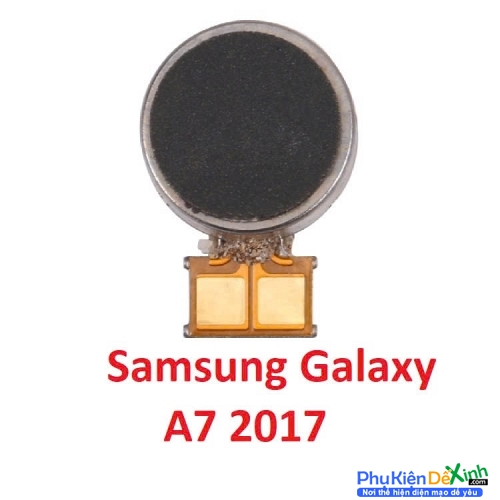 Thay Cục Rung Samsung Galaxy A7 2017 Mất Rung, Liệt Rung