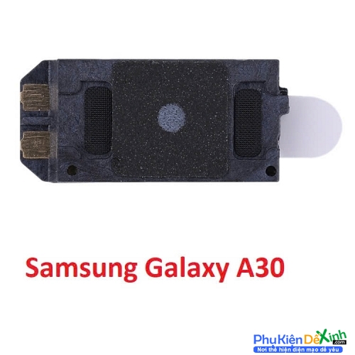 Loa Trong Samsung  A30 Hư Loa Trong, Rè Loa, Mất Loa Thay Lấy Liền