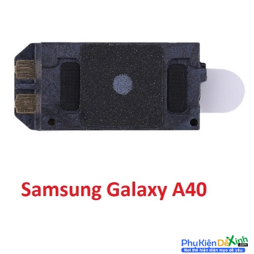 Loa Trong Samsung  A40 Hư Loa Trong, Rè Loa, Mất Loa Thay Lấy Liền