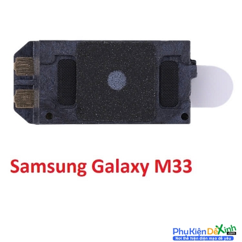 Loa Trong Samsung  M33 Hư Loa Trong, Rè Loa, Mất Loa Thay Lấy Liền