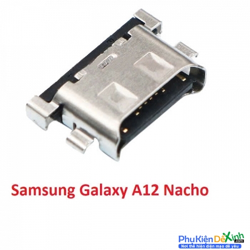 Chân Sạc Rời Samsung A12 Nacho Zin New Thay Lấy Liền