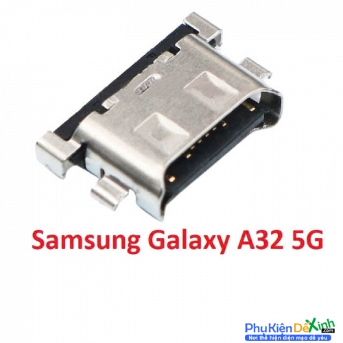 Chân Sạc Rời Samsung A32 5G Zin New Thay Lấy Liền