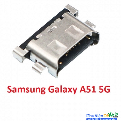 Chân Sạc Rời Samsung A51 5G Zin New Thay Lấy Liền