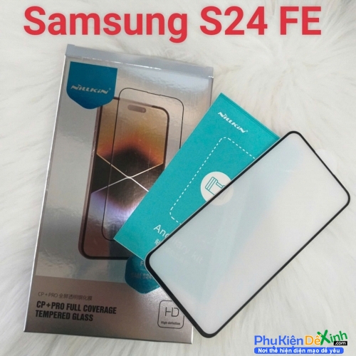 Kính Cường Lực Full S24 FE Hiệu Nillkin 3D CP+ Zin New