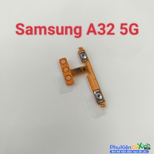 Dây Âm Lượng Trong Samsung A32 5G Liệt Hỏng Thay Lấy Liền