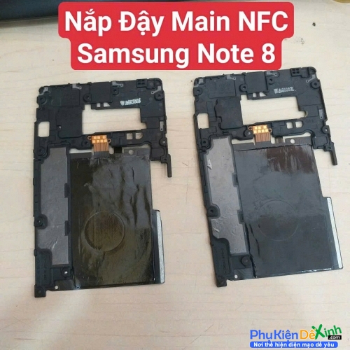 Nắp Đậy Main NFC Samsung Note 8 Zin Tháo Máy