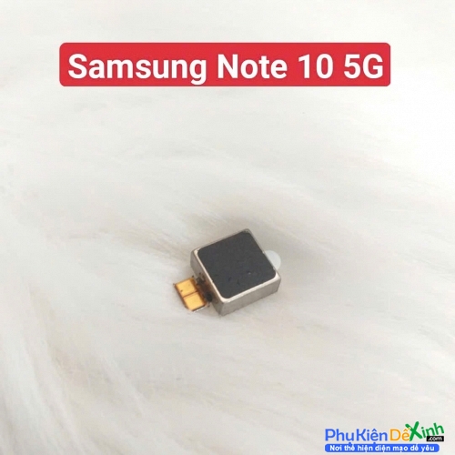 Thay Cục Rung Samsung Galaxy Note 10 5G Mất Rung, Liệt Rung