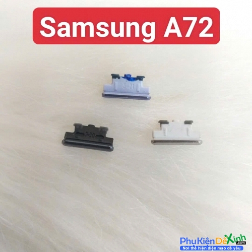 Nút Nguồn Âm Lượng Ngoài Samsung Galaxy A72 Liệt Hỏng Thay Lấy Liền