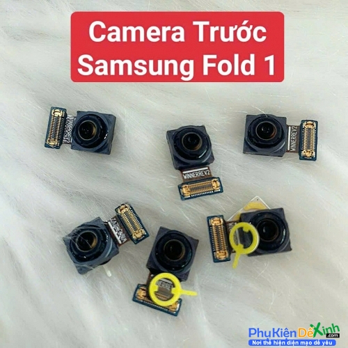 Cụm Camera Trước Samsung Galaxy Fold 1 Hư, Mờ Mất Nét Thay Lấy Liền Zin New