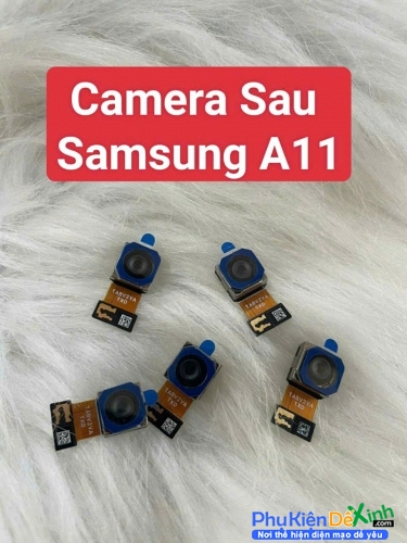Cụm Camera Sau Samsung Galaxy A11 Zin New