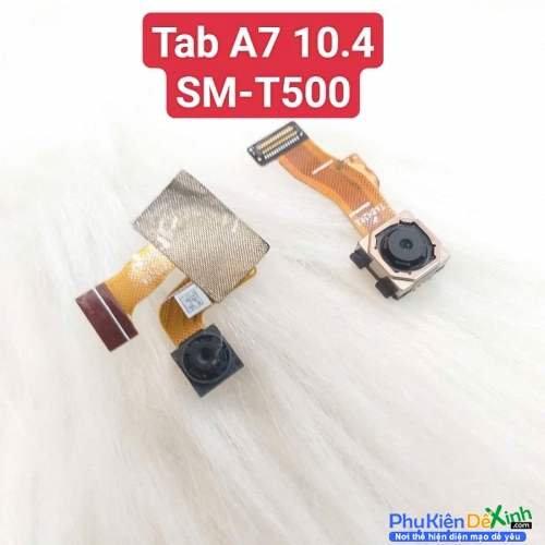 Cụm Camera Trước Sau Samsung Galaxy Tab A7 SM-T500 10.4 2020 Hư, Mờ Mất Nét Thay Lấy Liền