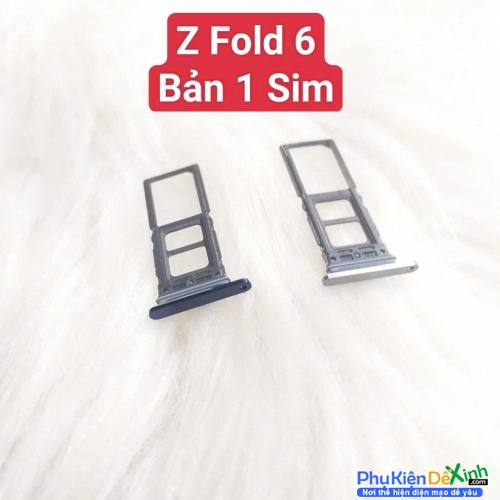 Khay Sim Khay Đựng Sim Samsung Z Fold 6 ( Bản 1 Sim) Zin New