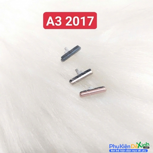 Nút Nguồn Âm Lượng Ngoài Samsung A3 2017 Linh Kiện Thay Thế Khi Rơi Mất Hoặc Hỏng