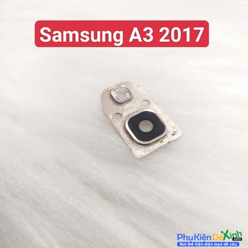 Kính Camera Samsung A3 2017 Giá Rẻ Zin Tháo Máy
