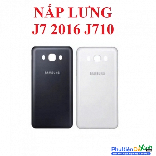 Nắp Lưng Samsung Galaxy J7 2016 J710 Zin Tháo Máy
